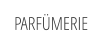 PARFMERIE